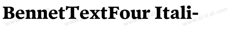 BennetTextFour Itali字体转换 BennetTextFour Itali字体转换